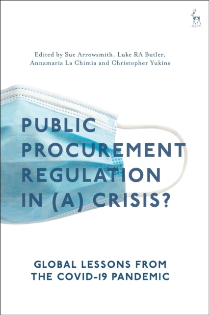 Book cover of: Public Procurement Regulation in (a) Crisis?. By: Sue Arrowsmith