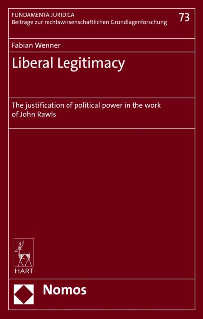 Book cover of: Liberal Legitimacy. By: Fabian Wenner