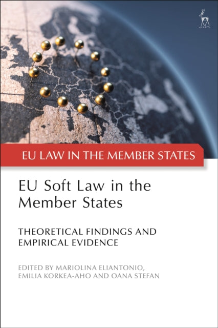 Book cover of: EU Soft Law in the Member States. By: Mariolina Eliantonio