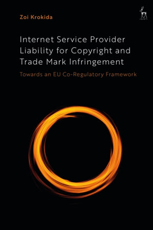 Internet Service Provider Liability for Copyright and Trade Mark Infringement
