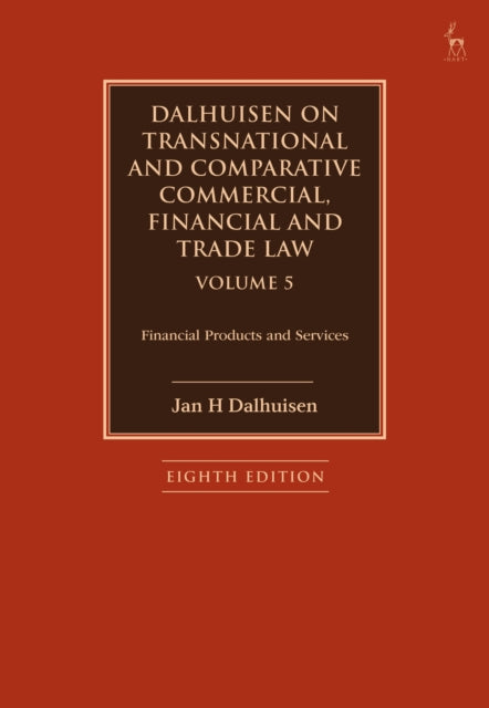 Book cover of: Dalhuisen on Transnational and Comparative Commercial, Financial and Trade Law Volume 5. By: Jan H. Dalhuisen