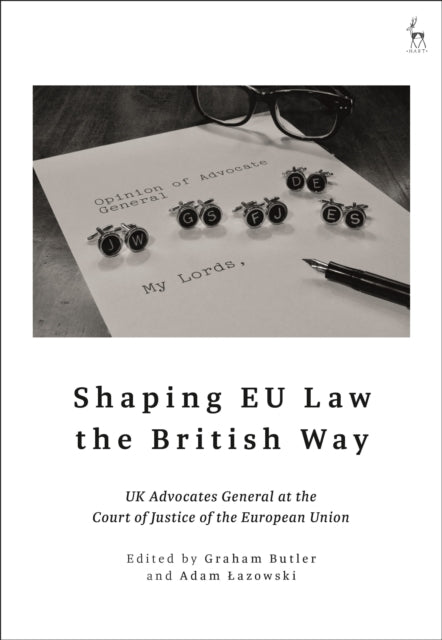 Book cover of: Shaping EU Law the British Way