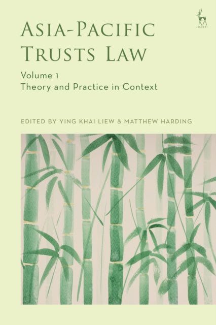 Book cover of: Asia-Pacific Trusts Law, Volume 1. By: Ying Khai Liew