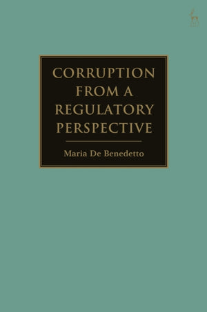 Corruption from a Regulatory Perspective