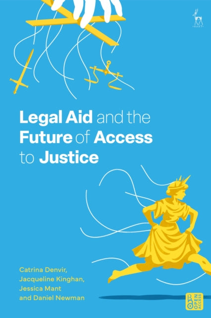 Book cover of: Legal Aid and the Future of Access to Justice. By: Catrina Denvir