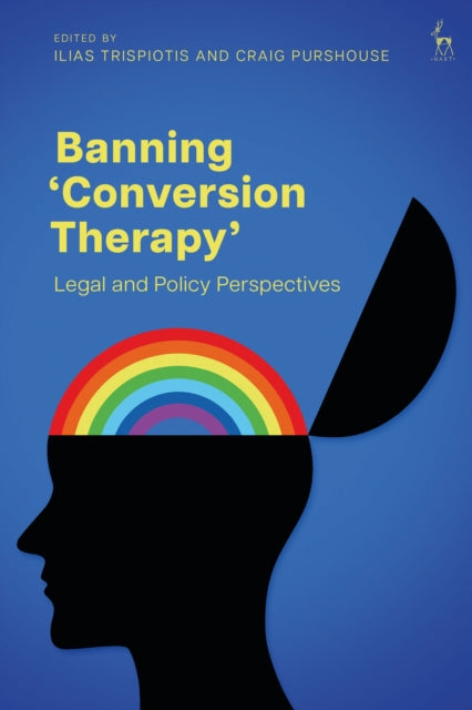 Book cover of: Banning ‘Conversion Therapy’