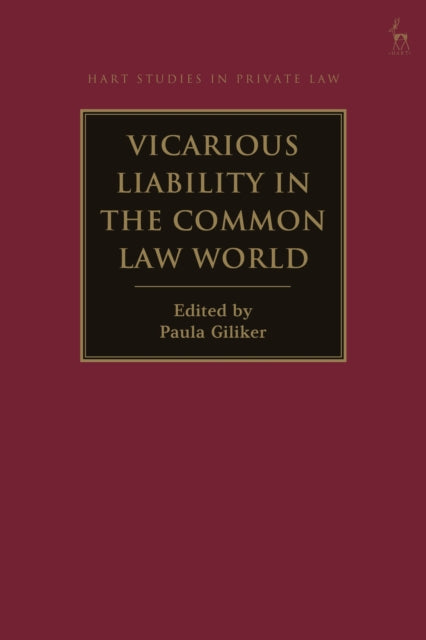 Book cover of: Vicarious Liability in the Common Law World. By: Paula Giliker