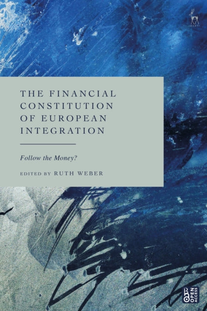 Book cover of: Financial Constitution of European Integration