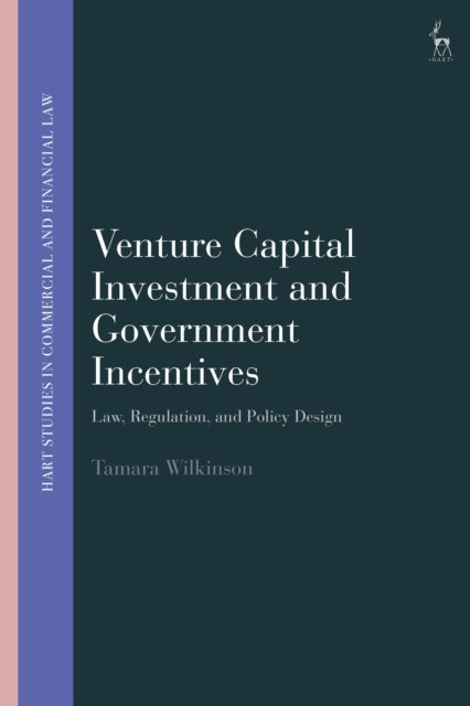 Book cover of: Venture Capital Investment and Government Incentives. By: Tamara Wilkinson