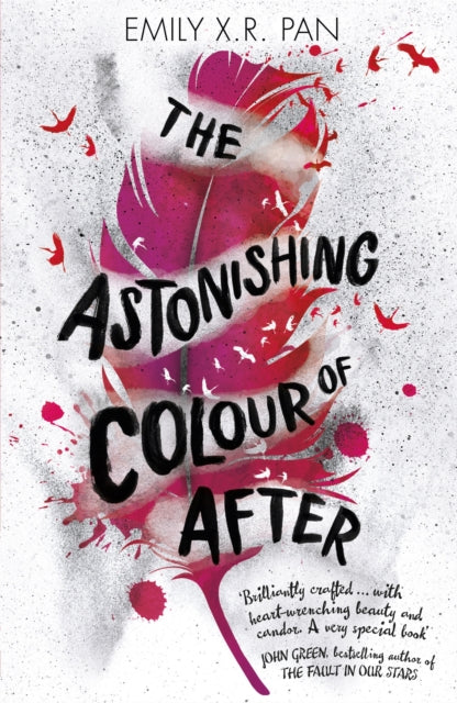 Book cover of: Astonishing Colour of After. By: Emily X. R. Pan