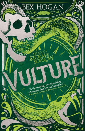 Isles of Storm and Sorrow: Vulture, Book 3 in the thrilling YA fantasy trilogy set on the high seas