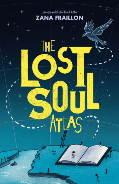 Book cover of: Lost Soul Atlas. By: Zana Fraillon
