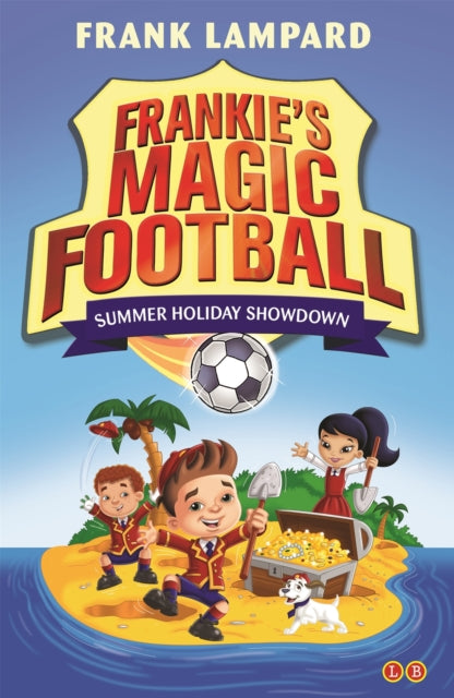 Book cover of: Frankie's Magic Football: Summer Holiday Showdown. By: Frank Lampard (author)