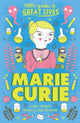 Book cover of: Little Guides to Great Lives: Marie Curie. By: Isabel Thomas