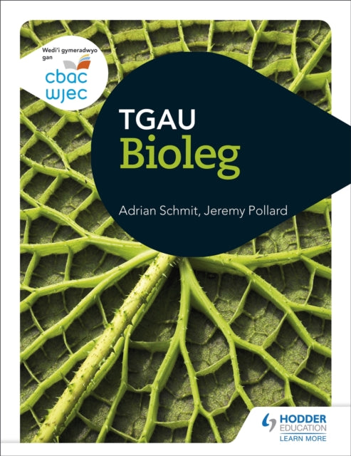 Book cover of: CBAC TGAU Bioleg (WJEC GCSE Biology Welsh-language edition). By: Adrian Schmit
