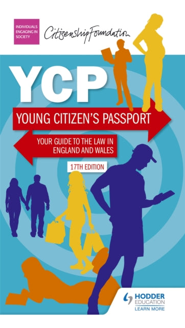 Book cover of: Young Citizen's Passport Seventeenth Edition. By: Citizenship Foundation Staff