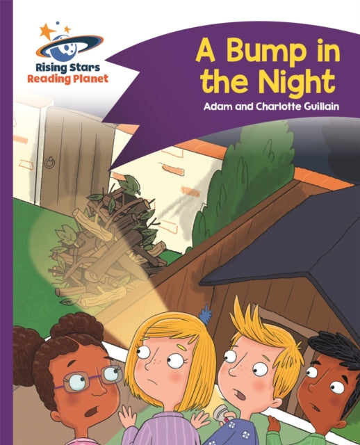 Book cover of: Reading Planet - A Bump in the Night - Purple: Comet Street Kids. By: Adam Guillain