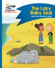 Book cover of: Reading Planet - The Lazy Baby Seal - Blue: Comet Street Kids. By: Adam Guillain