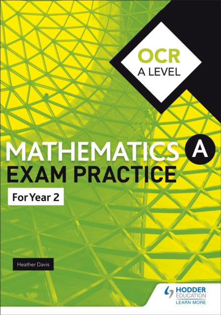 Book cover of: OCR A Level (Year 2) Mathematics Exam Practice. By: Jan Dangerfield
