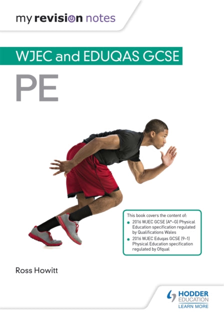 Book cover of: My Revision Notes: WJEC and Eduqas GCSE PE. By: Ross Howitt