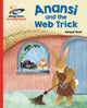 Book cover of: Reading Planet - Anansi and the Web Trick - Red A: Galaxy. By: Abigail Steel