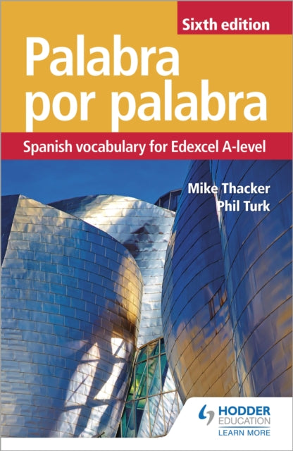 Book cover of: Palabra por Palabra Sixth Edition: Spanish Vocabulary for Edexcel A-level. By: Phil Turk