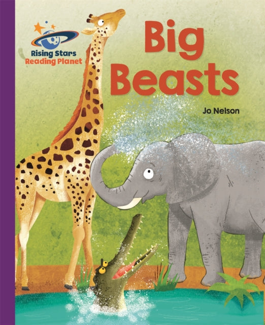 Book cover of: Reading Planet - Big Beasts - Purple: Galaxy. By: Katie Daynes