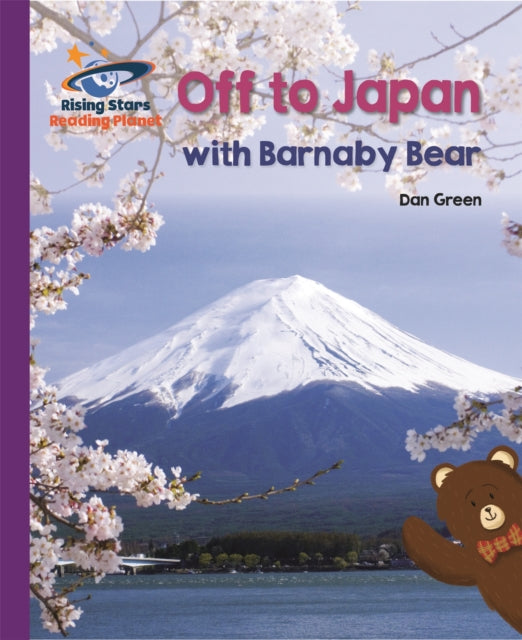 Book cover of: Reading Planet - Off to Japan with Barnaby Bear - Purple: Galaxy. By: GREEN DANIEL