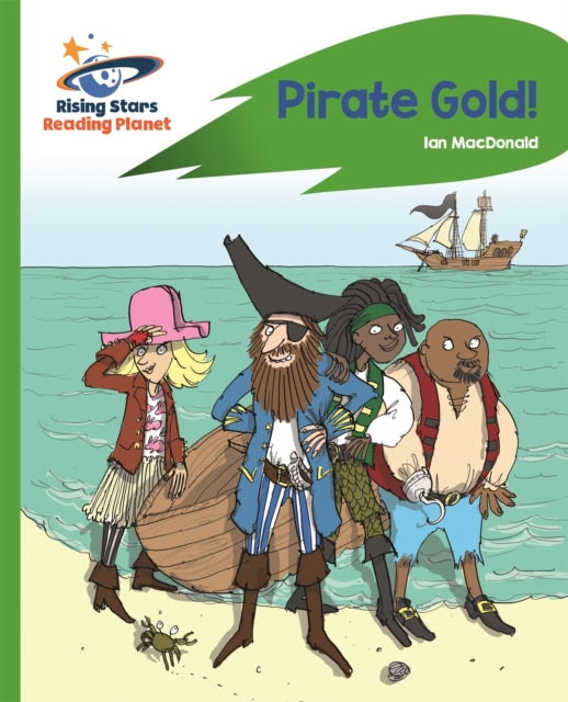 Book cover of: Reading Planet - Pirate Gold - Green: Rocket Phonics. By: Ian Macdonald