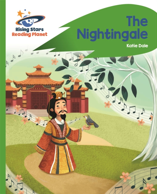Book cover of: Reading Planet - The Nightingale - Green: Rocket Phonics. By: Katie Dale