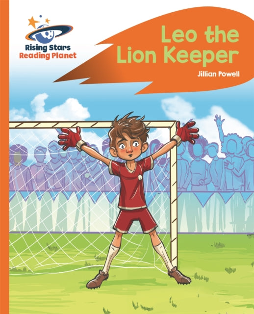 Book cover of: Reading Planet - Leo the Lion Keeper - Orange: Rocket Phonics. By: Jillian Powell