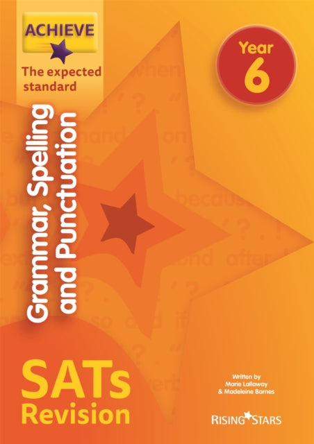 Book cover of: Achieve Grammar Spelling Punctuation Revision Exp (SATs). By: Marie Lallaway