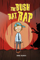 Book cover of: Reading Planet KS2 - The Bush Rat Rap - Level 4: Earth/Grey band. By: Rachel Delahaye