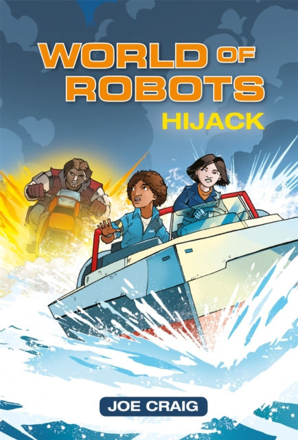 Book cover of: Reading Planet KS2 - World of Robots: Hijack!- Level 4: Earth/Grey band. By: Joe Craig
