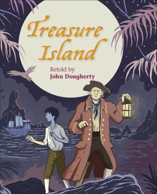 Book cover of: Reading Planet KS2 - Treasure Island - Level 4: Earth/Grey band. By: John Dougherty