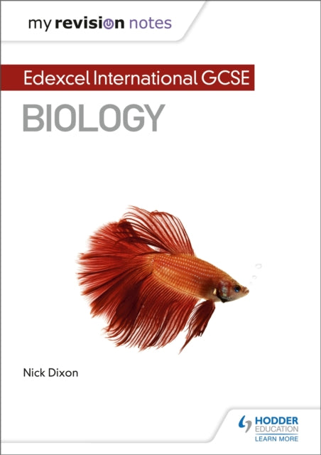 Book cover of: My Revision Notes: Edexcel International GCSE (9–1) Biology. By: Neil Dixon