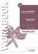 Book cover of: Cambridge IGCSE™ Spanish Vocabulary Workbook. By: Simon Barefoot