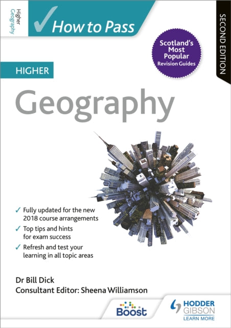 Book cover of: How to Pass Higher Geography, Second Edition. By: Sheena Williamson