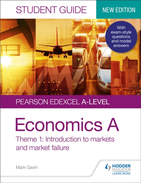 Pearson Edexcel A-level Economics A Student Guide