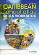 Book cover of: Caribbean School Atlas Skills Workbook. By: Michael Morrissey