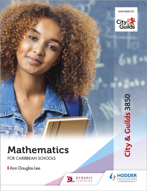 Book cover of: City & Guilds 3850: Mathematics for Caribbean Schools. By: Ann Douglas-Lee