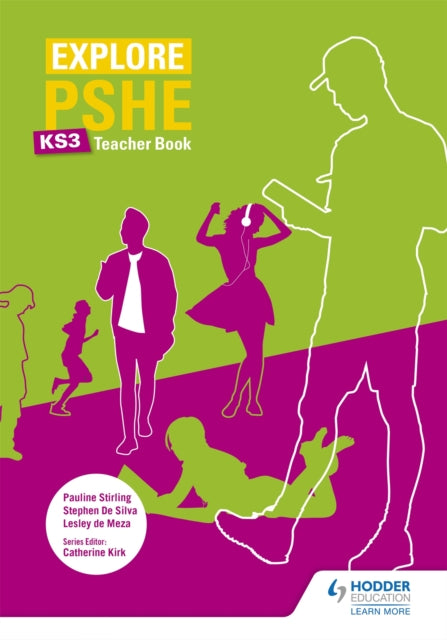 Book cover of: Explore PSHE for Key Stage 3 Teacher Book. By: Pauline Stirling