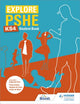 Explore PSHE for Key Stage 4 Student Book 9781510470415 Philip Ashton