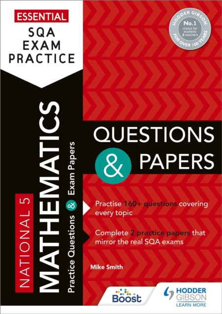 Book cover of: Essential SQA Exam Practice: National 5 Mathematics Questions and Papers. By: Mike Smith