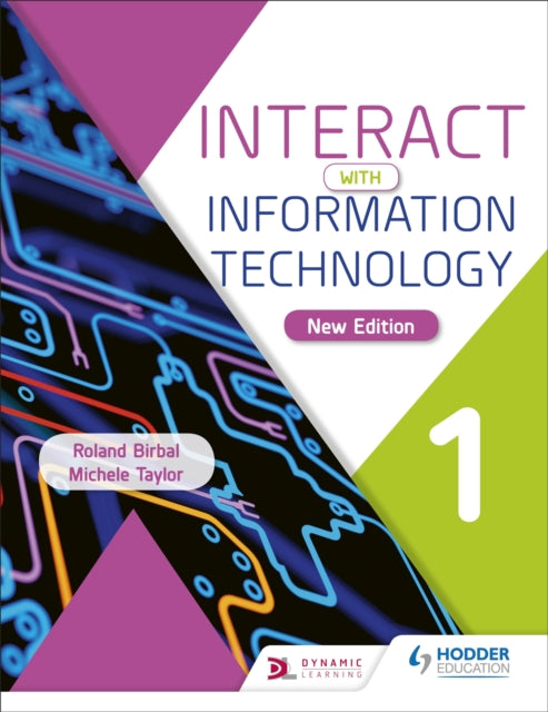 Book cover of: Interact with Information Technology 1 new edition. By: Roland Birbal