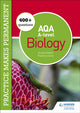 Book cover of: Practice makes permanent: 400+ questions for AQA A-level Biology. By: Pauline Lowrie