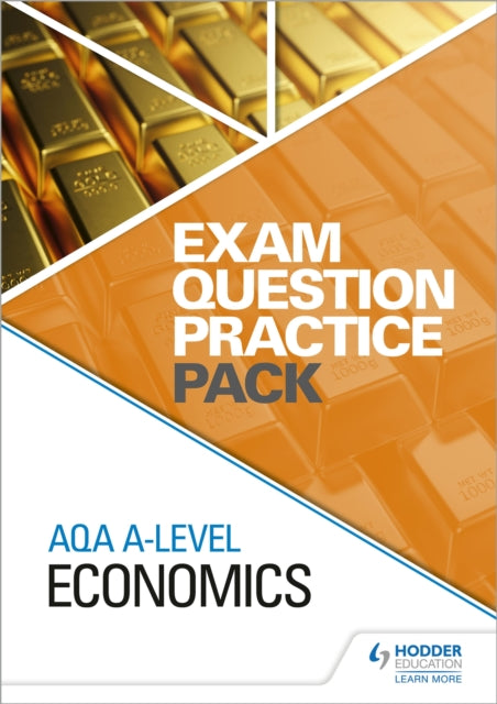 Book cover of: AQA A Level Economics Exam Question Practice Pack. By: Hodder Education