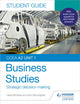 Book cover of: CCEA A2 Unit 1 Business Studies Student Guide 3: Strategic decision making. By: John McLaughlin