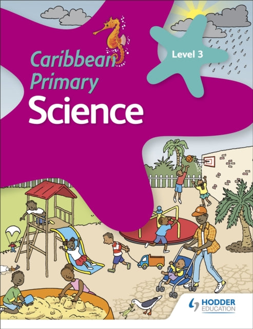 Book cover of: Caribbean Primary Science Book 3. By: Karen Morrison