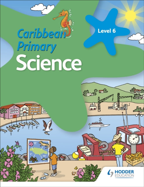 Book cover of: Caribbean Primary Science Book 6. By: Karen Morrison